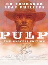 Cover image for Pulp The Process Edition